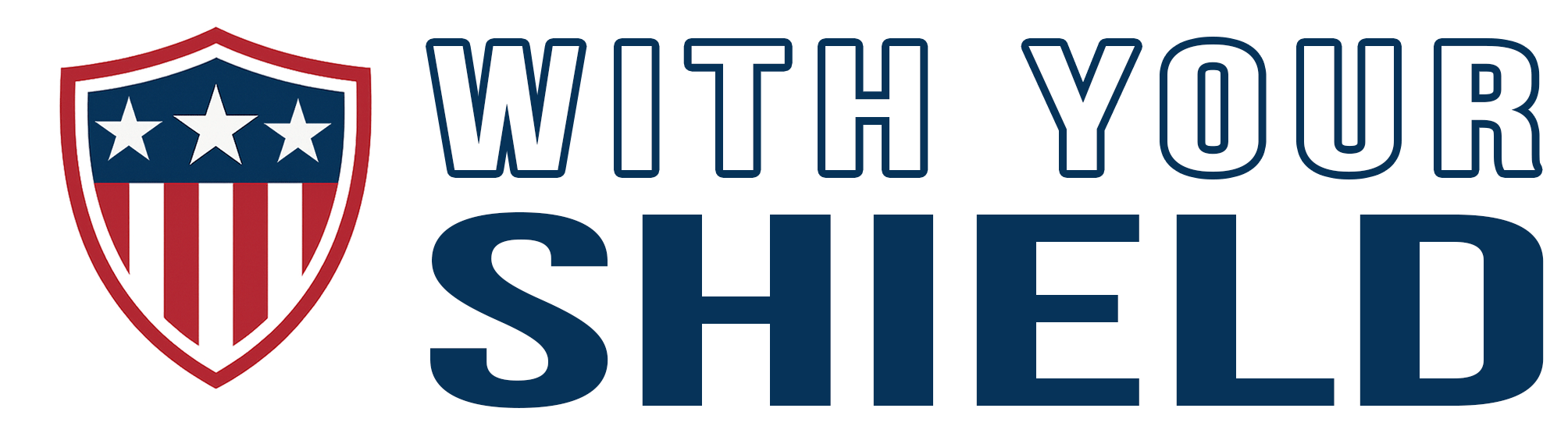 With Your Shield
